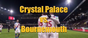 Crystal Palace - Bournemouth bahis tahmini